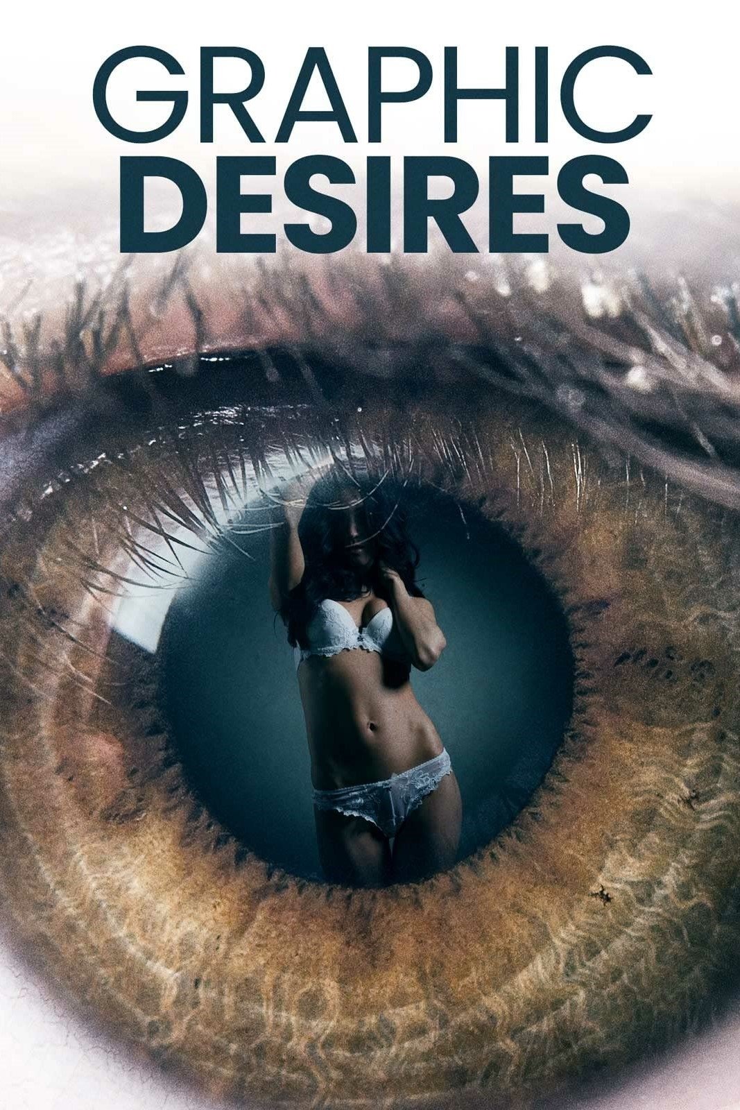 Graphic Desires (2023) – Stream Free Online Hd
